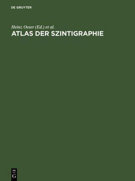 Atlas der Szintigraphie (eBook, PDF) Atlas der Szintigraphie (eBook, PDF)