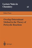 Overlap Determinant Method in the Theory of Pericyclic Reactions (eBook, PDF)