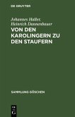 Von den Karolingern zu den Staufern (eBook, PDF)