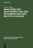 Einflüsse des deutschen und des österreichischen Rechts in Polen (eBook, PDF)