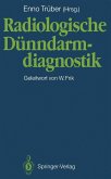 Radiologische Dünndarmdiagnostik (eBook, PDF)
