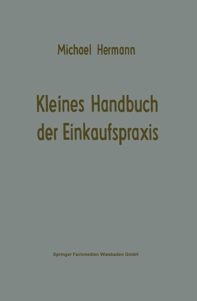 Kleines Handbuch der Einkaufspraxis (eBook, PDF) Kleines Handbuch der Einkaufspraxis (eBook, PDF)
