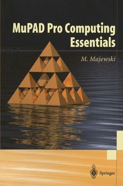 MuPAD Pro Computing Essentials (eBook, PDF) - Majewski, Miroslaw