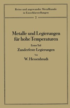 Metalle und Legierungen für hohe Temperaturen (eBook, PDF) - Hessenbruch, W.