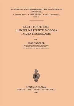 Akute Porphyrie und Periarteriitis Nodosa in der Neurologie (eBook, PDF) - Becker, J.