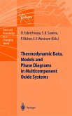 Thermodynamic Data, Models, and Phase Diagrams in Multicomponent Oxide Systems (eBook, PDF)