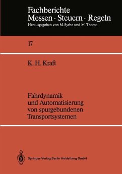 Fahrdynamik und Automatisierung von spurgebundenen Transportsystemen (eBook, PDF) - Kraft, Karl H.
