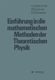 Einführung in die mathematischen Methoden der Theoretischen Physik (eBook, PDF)