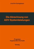 Die Abrechnung von ADV-Systemleistungen (eBook, PDF)