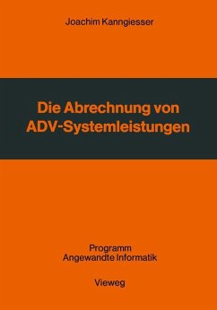 Die Abrechnung von ADV-Systemleistungen (eBook, PDF) - Joachim, Kanngiesser