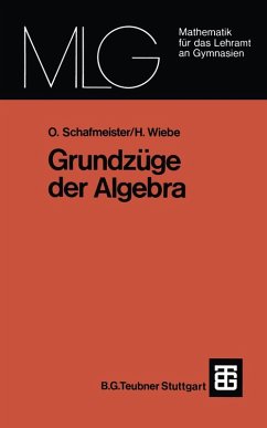 Grundzüge der Algebra (eBook, PDF) - Schafmeister, Otto; Wiebe, Hartmut