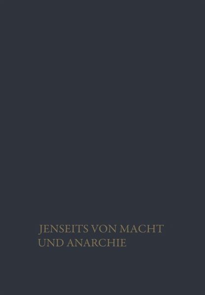 Jenseits von Macht und Anarchie (eBook, PDF) Jenseits von Macht und Anarchie (eBook, PDF)
