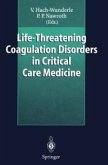 Life-Threatening Coagulation Disorders in Critical Care Medicine (eBook, PDF)