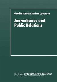 Journalismus und Public Relations (eBook, PDF) - Schweda, Claudia; Opherden, Rainer