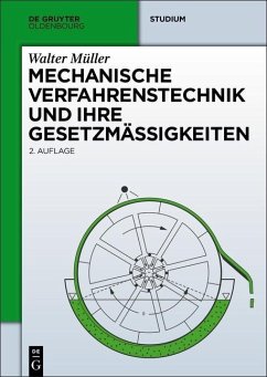 Mechanische Verfahrenstechnik und ihre Gesetzmäßigkeiten (eBook, ePUB) - Müller, Walter