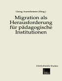 Migration als Herausforderung für pädagogische Institutionen (eBook, PDF)