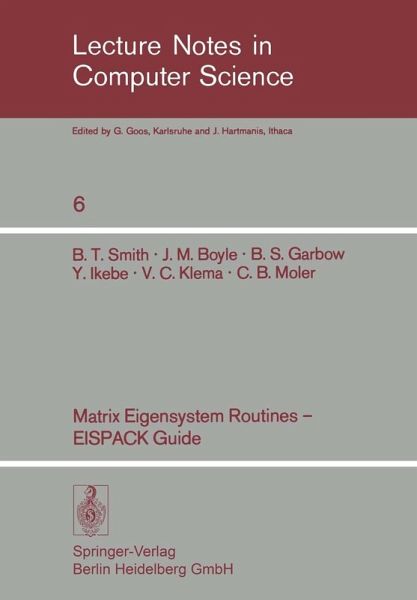 Matrix Eigensystem Routines - EISPACK Guide (eBook, PDF) Matrix Eigensystem Routines - EISPACK Guide (eBook, PDF)