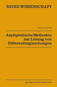 Cover Asymptotische Methoden zur Lösung von Differentialgleichungen (eBook, PDF)