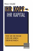 Ihr Kopf - Ihr Kapital (eBook, PDF)