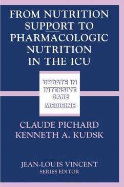 From Nutrition Support to Pharmacologic Nutrition in the ICU (eBook, PDF)
