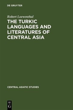 The Turkic Languages and Literatures of Central Asia (eBook, PDF) - Loewenthal, Rudolf