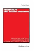 Herrschaft und soziale Ordnung (eBook, PDF)