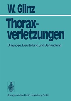 Thoraxverletzungen (eBook, PDF) - Glinz, W.