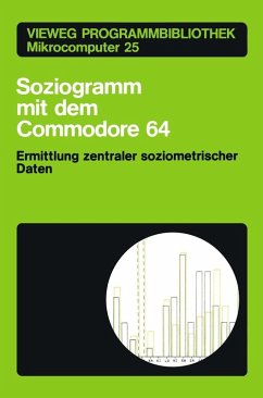 Soziogramm mit dem Commodore 64 (eBook, PDF) - Braun, Klaus