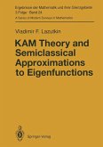 KAM Theory and Semiclassical Approximations to Eigenfunctions (eBook, PDF)