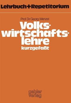 Volkswirtschaftslehre - kurzgefaßt (eBook, PDF) - Wenzel, Georg