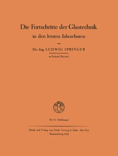 Die Fortschritte der Glastechnik in den letzten Jahrzehnten (eBook, PDF) - Springer, Ludwig