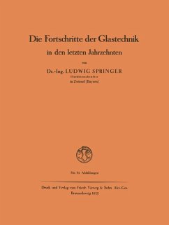 Cover Die Fortschritte der Glastechnik in den letzten Jahrzehnten (eBook, PDF)
