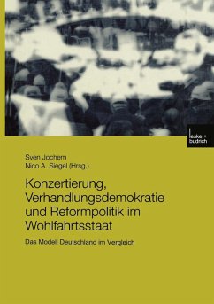 Konzertierung, Verhandlungsdemokratie und Reformpolitik im Wohlfahrtsstaat (eBook, PDF)