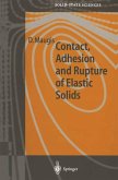 Contact, Adhesion and Rupture of Elastic Solids (eBook, PDF)