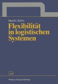 Flexibilität in logistischen Systemen (eBook, PDF)
