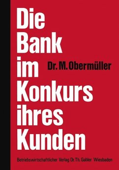 Die Bank im Konkurs ihres Kunden (eBook, PDF) - Obermüller, Manfred