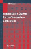 Compensation Systems for Low Temperature Applications (eBook, PDF)