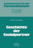 Geschichte der Sozialpartner (eBook, PDF)