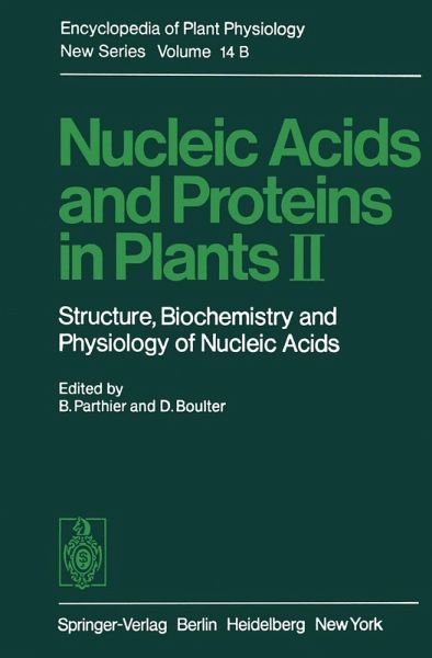 Nucleic Acids and Proteins in Plants II (eBook, PDF) Nucleic Acids and Proteins in Plants II (eBook, PDF)