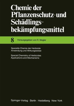 Spezielle Chemie der Herbizide · Anwendung und Wirkungsweise / Special Chemistry of Herbicides · Applications and Mechanisms (eBook, PDF) - Wegler, Richard