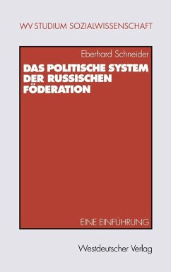 Das politische System der Russischen Föderation (eBook, PDF) - Schneider, Eberhard