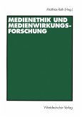 Medienethik und Medienwirkungsforschung (eBook, PDF)