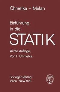 Einführung in die Statik (eBook, PDF) - Chmelka, Fritz; Melan, Ernst