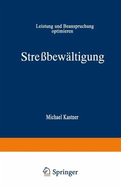 Streßbewältigung (eBook, PDF) - Kastner, Michael Streßbewältigung (eBook, PDF) - Kastner, Michael