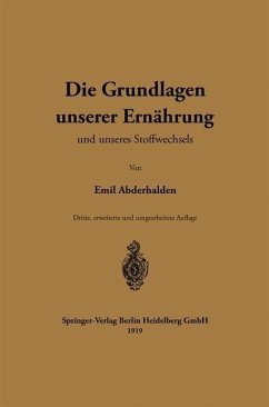 Die Grundlagen unserer Ernährung und unseres Stoffwechsels (eBook, PDF) - Abderhalden, Emil