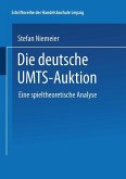 Die deutsche UMTS-Auktion (eBook, PDF)