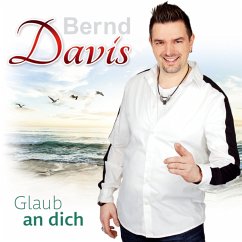 Glaub An Dich - Davis,Bernd