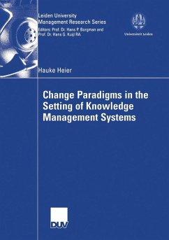 Change Paradigms in the Setting of Knowledge Management Systems (eBook, PDF) - Heier, Hauke
