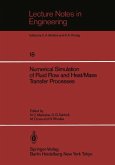 Numerical Simulation of Fluid Flow and Heat/Mass Transfer Processes (eBook, PDF)