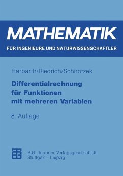 Differentialrechnung für Funktionen mit mehreren Variablen (eBook, PDF) - Riedrich, Thomas; Schirotzek, Winfried